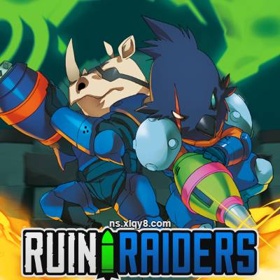 [Switch]废地行动 RuinRaiders|中文版+v2021.08.31升补|整合