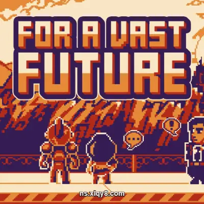 [Switch] 为了广阔的未来 For a Vast Future|中文本体+v1.0.2升补|整合版