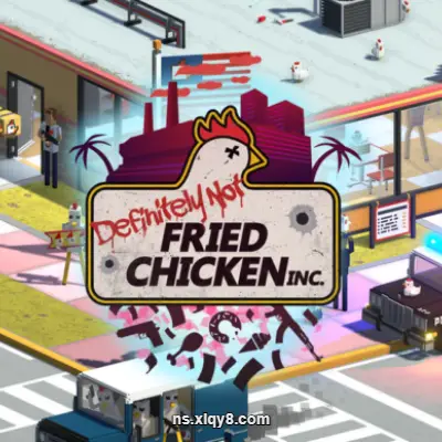 [PC游戏]绝对不是炸鸡 Definitely Not Fried Chicken 官方中文Build.18573749|容量1.04GB