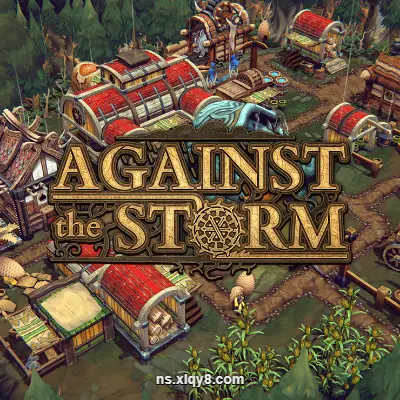 [PC游戏]风暴之城 Against the Storm 官方中文v1.9.6R|容量5.76GB|单机