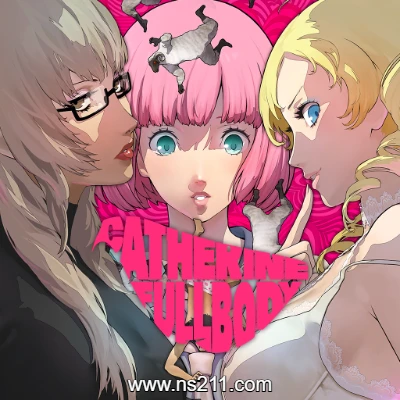 凯瑟琳 浓郁口感 Catherine Full Body|中文原版
