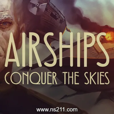 [PC游戏]飞艇 征服天空 v1.2.6.2|容量1.35GB|官方简体中文|赠原声音乐