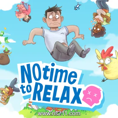 没时间放松 No Time to Relax 中文