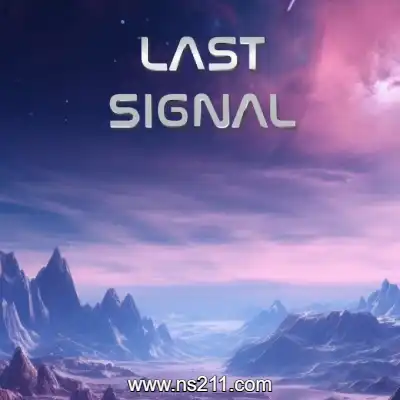[PC游戏]最后的信号 Last Signal 官方中文v1.0.0|容量7.38GB|单机版