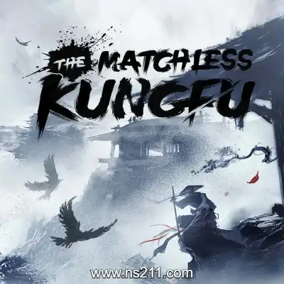 [PC游戏]绝世好武功 The Matchless KungFu|官方中文20250309|单机版