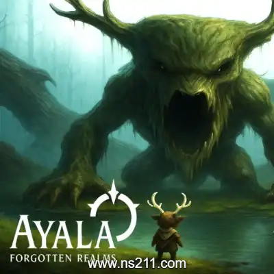 阿雅拉 遗忘之境 Ayala Forgotten Realms