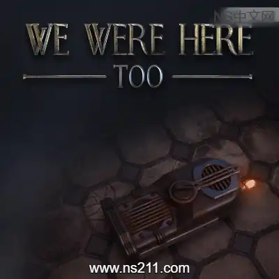 我们也在这里 We Were Here Too