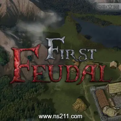第一王权 First Feudal|容量648MB 单机版