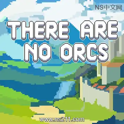 [PC游戏]这里没有兽人 There Are No Orcs 官方中文Build.20675057|容量444MB
