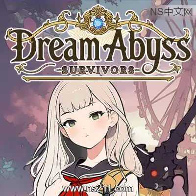 梦境深渊：幸存者 Dream Abyss: Survivors