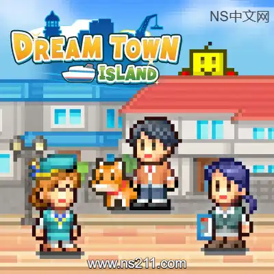 [Switch]创造都市岛物语 Dream Town Island 官方中文+v1.49升补|整合