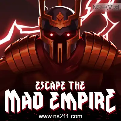 逃离疯帝国 Escape The Mad EmpireBuild.21216956|容量306MB