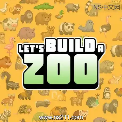 一起来造动物园 LET’S BUILD A ZOO 单机版