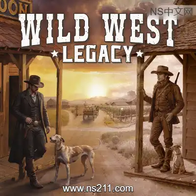 [PC游戏]狂野西部 传承 Wild West Legacy 官方中文v1.0正式版 容量10.4GB