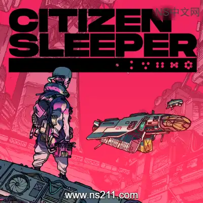 深空梦里人 Citizen Sleeper升补
