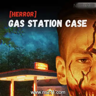 加油站惊魂案 Gas Station CaseBuild.24679381